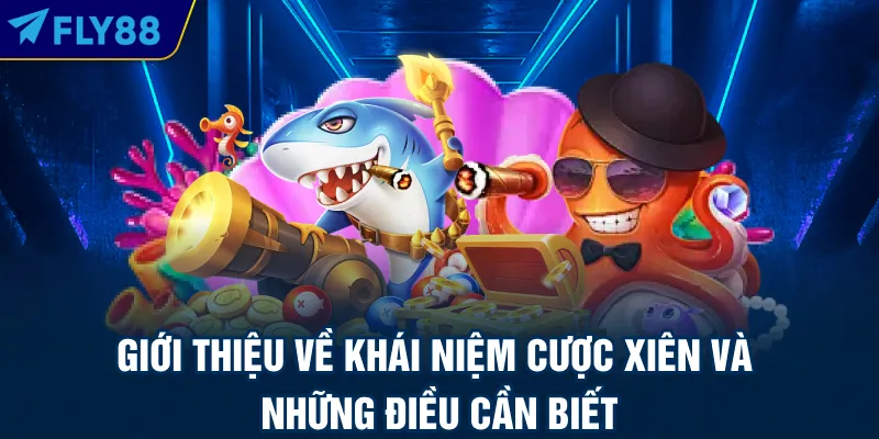 Giới thiệu về khái niệm cược xiên và những điều cần biết