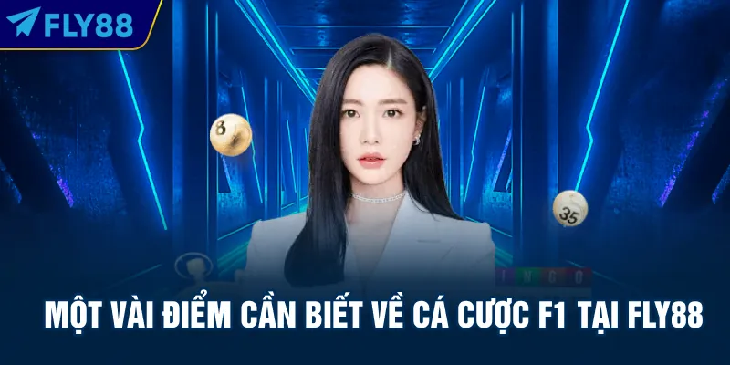 Một vài điểm cần biết về cá cược F1 tại FLY88